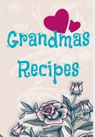 Grandmas Recipes B09LGNR4G4 Book Cover