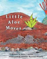 Little Aloe Moves 0692822828 Book Cover