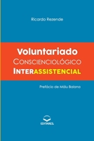 Voluntariado Conscienciológico Interassistencial 8584771093 Book Cover