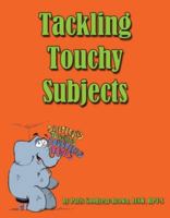 Tackling Touchy Subjects 1628903139 Book Cover