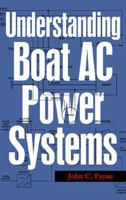 Understanding Boat AC Power Systems 1574092626 Book Cover