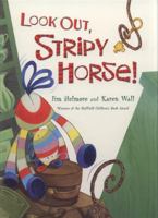 Look Out, Stripy Horse 1405242019 Book Cover