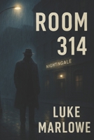 Room 314 B0F8R9TR9R Book Cover