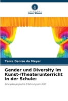 Gender und Diversity im Kunst-/Theaterunterricht in der Schule (German Edition) 6208019818 Book Cover