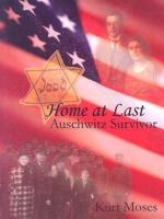 Home at Last - Auschwitz Survivor 1893181782 Book Cover