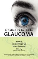A Patient's Guide to Glaucoma 097970751X Book Cover