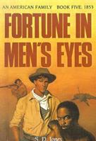 Fortune in Men's Eyes (American Family) 082244755X Book Cover