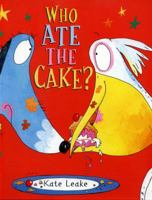 Who Ate the Cake? 1407164317 Book Cover