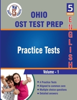 OHIO (OST) Test Prep , 5th Grade ELA Practice Tests: Volume 1, Practice Questions and Explanations | Full Length Online Practice Test (OHIO State (OST) by Math-Knots) B0CGSR25MW Book Cover