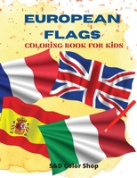 European Flags: coloring book for kids 1801916330 Book Cover