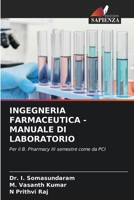 Ingegneria Farmaceutica - Manuale Di Laboratorio (Italian Edition) 6207850777 Book Cover