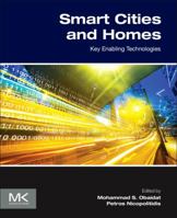 Smart Cities and Homes: Key Enabling Technologies 0128034548 Book Cover