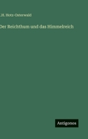 Der Reichthum und das Himmelreich 3566022047 Book Cover