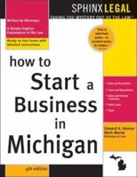 How to Start a Business in Michigan, 4E (How to Start a Business in Michigan) 1572484683 Book Cover