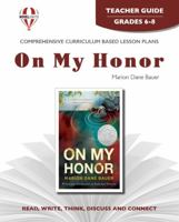 On my honor by Marion Dane Bauer: Teacher guide (Novel Units) 1561373354 Book Cover