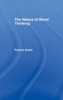 The Nature of Moral Thinking 0415047080 Book Cover