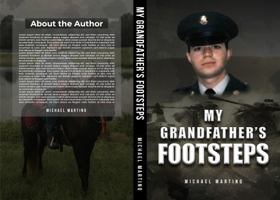 MY GRANDFATHER'S FOOTSTEPS 1959566024 Book Cover