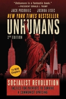 Unhumans: Socialist Revolution – Tactics for Patriots to Survive a Communist Uprising 1648213006 Book Cover
