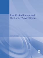 East Central Europe and the Former Soviet Union: Environment and Society 0340692162 Book Cover