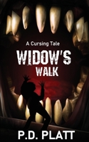 Widow's Walk: A Cursing Tale B089M615PK Book Cover