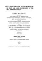 Public safety and civil rights implications of state and local enforcement of federal immigration laws 1704141443 Book Cover