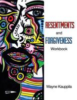 Resentments and Forgiveness Workbook 069268140X Book Cover