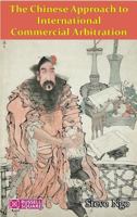 The Chinese Approach to International Commercial Arbitration 1912142074 Book Cover