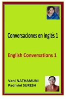 Conversaciones en inglés 1: English Conversations 1 (Spanish Edition) B08CPCD8FP Book Cover
