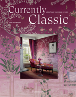 Currently Classic: Jonathan Rachman Design 2080471546 Book Cover