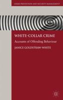 White-Collar Crime: Accounts of Offending Behaviour 1349369071 Book Cover