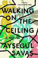 Walking on the Ceiling 0525537422 Book Cover