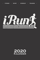 Marathon laufen "iRun Kalender 2020: Jahreskalender f�r Fitness-begeisterte und Fans des K�rperkults 1671510003 Book Cover