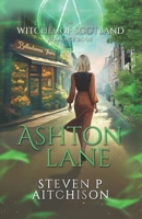 The Witches of Scotland Romance Series: Ashton Lane 1915524369 Book Cover