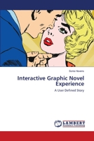 Interactive Graphic Novel Experience 3659481963 Book Cover