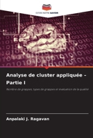 Analyse de cluster appliquée - Partie I (French Edition) 6200755140 Book Cover