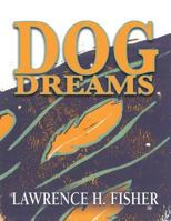 Dog Dreams 1591131049 Book Cover