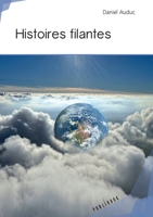 Histoires filantes (French Edition) 234216923X Book Cover