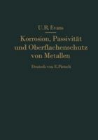 Korrosion, Passivitat Und Oberflachenschutz Von Metallen 3642945511 Book Cover