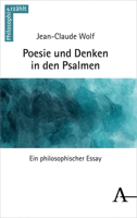 Poesie Und Denken in Den Psalmen: Ein Philosophischer Essay 3495492305 Book Cover