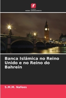Banca Islâmica no Reino Unido e no Reino do Bahrein 6205728699 Book Cover