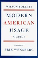 Modern American Usage: A Guide 0809069512 Book Cover