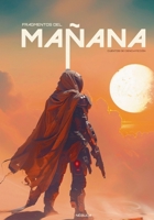 Fragmentos del mañana (Spanish Edition) B0DQJPMZJ7 Book Cover