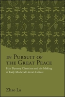 In Pursuit of the Great Peace 143847492X Book Cover