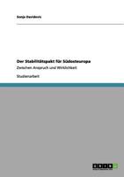 Der Stabilit�tspakt f�r S�dosteuropa: Zwischen Anspruch und Wirklichkeit 3656062978 Book Cover