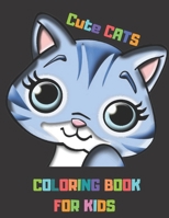 Cute Cats Coloring Book for Kids: Ages 4-8 Adorable Cartoon Cats, Kittens & Caticorns (Colouring Books for Kids) B09DMTNC89 Book Cover