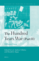 The Hundred Years War: Different Vistas (History of Warfare) 9004168214 Book Cover