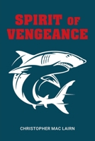 Spirit of Vengeance B0F9FB6J2Y Book Cover