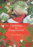 Christmas in Cooperstown 1960346407 Book Cover