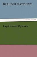 Inquiries and Opinions 1512118109 Book Cover