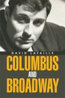 Columbus and Broadway 151442603X Book Cover
